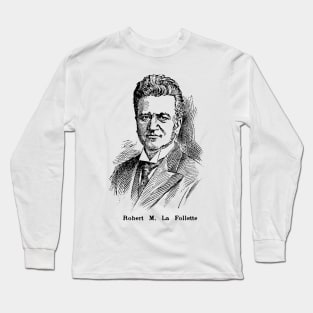 Robert M. La Follette Portrait Long Sleeve T-Shirt